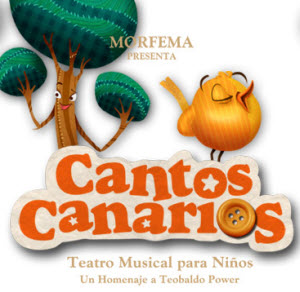 EL MUSICAL INFANTIL CANTOS CANARIOS DE LA COMPAÑÍA MORFEMA EN ESCENA EL 25 DE MAYO EN SAN BARTOLOMÉ